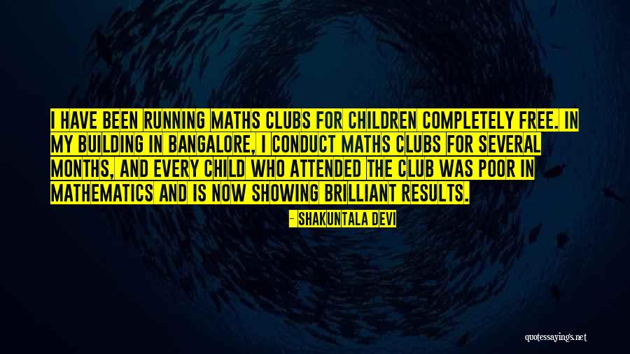 Results In Mathematics Quotes By Shakuntala Devi Results In Mathematics Quotes By Shakuntala Devi