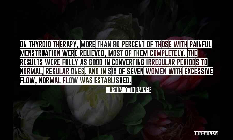 Results Therapy Quotes By Broda Otto Barnes Results Therapy Quotes By Broda Otto Barnes