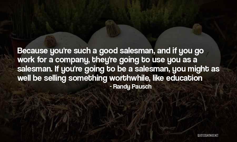 Resulzade Haqqinda Quotes By Randy Pausch Resulzade Haqqinda Quotes By Randy Pausch