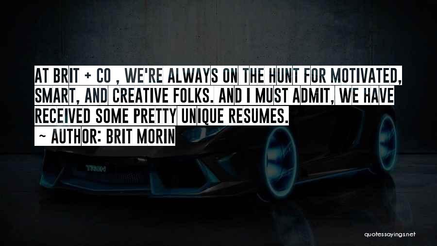 Resumes Quotes By Brit Morin