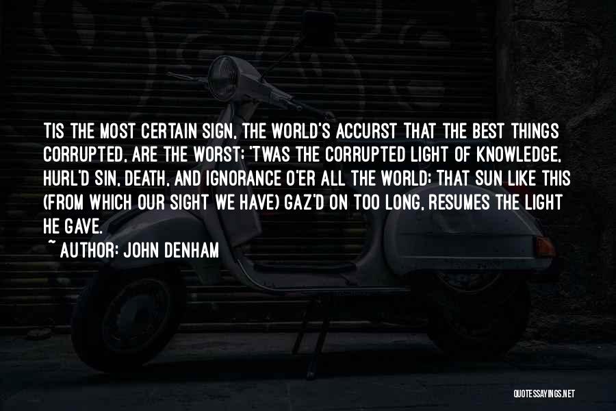 Resumes Quotes By John Denham