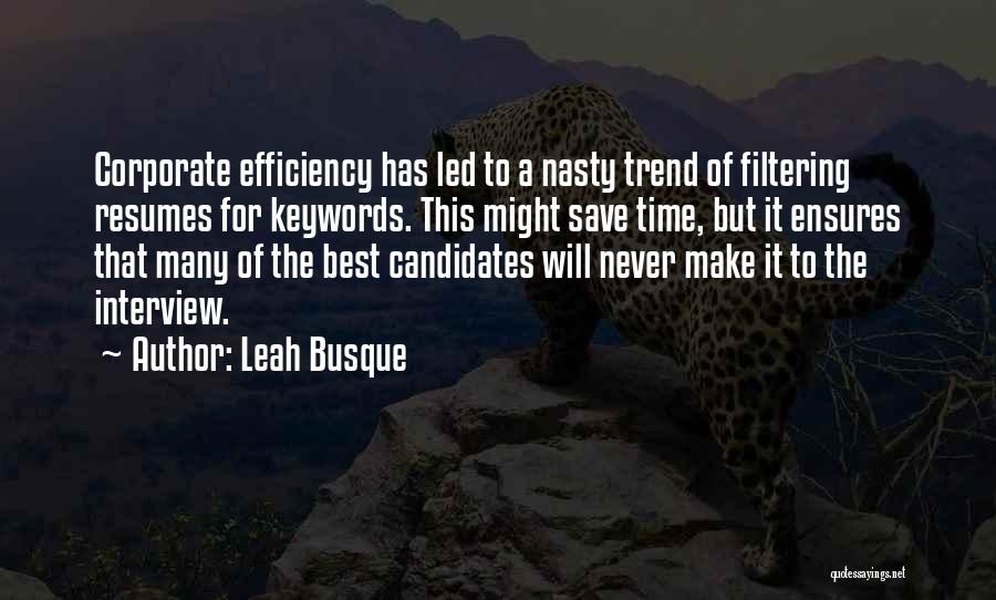 Resumes Quotes By Leah Busque