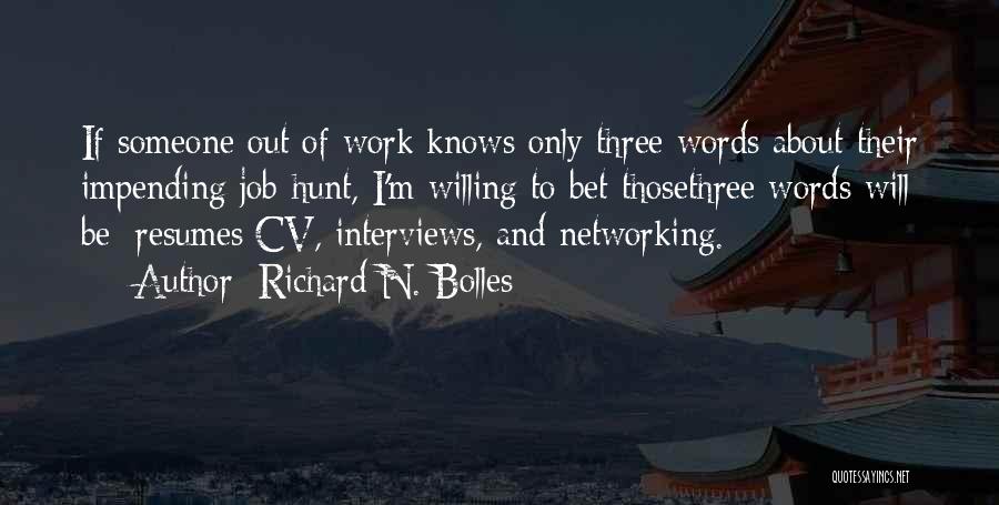 Resumes Quotes By Richard N. Bolles