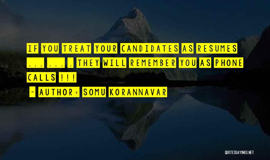 Resumes Quotes By Somu Korannavar