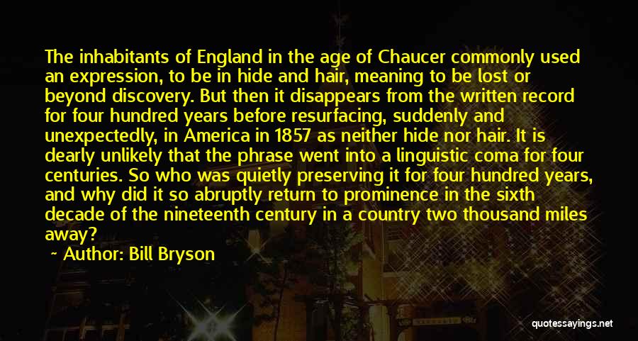 Resurfacing Quotes By Bill Bryson