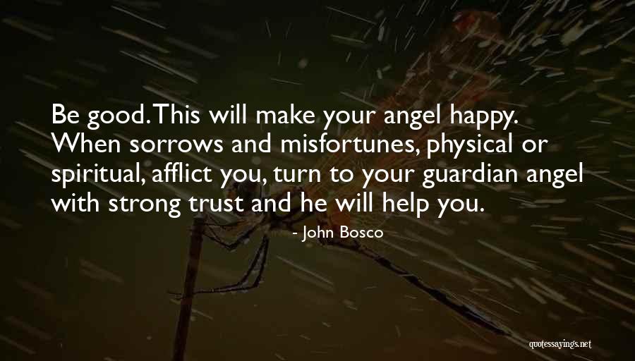 Resurgam Eric Ball Quotes By John Bosco Resurgam Eric Ball Quotes By John Bosco
