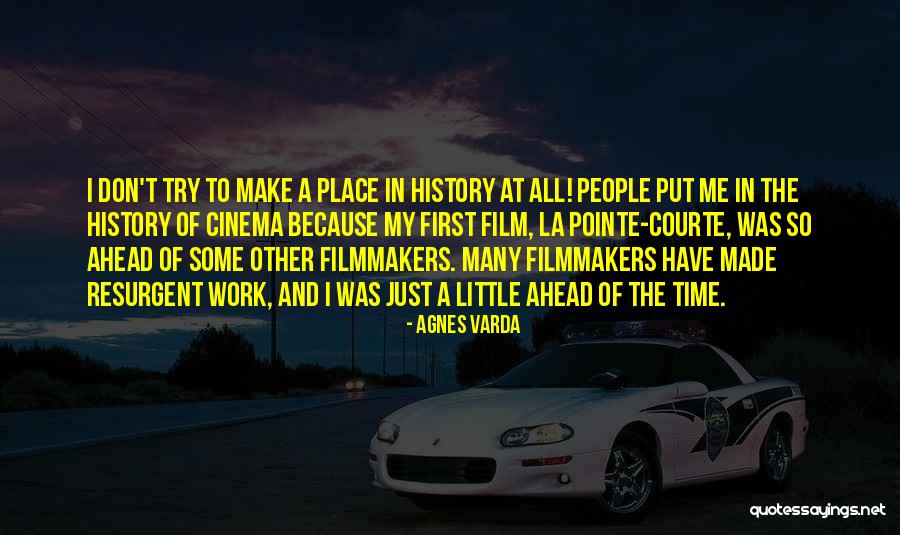 Resurgent Quotes By Agnes Varda Resurgent Quotes By Agnes Varda