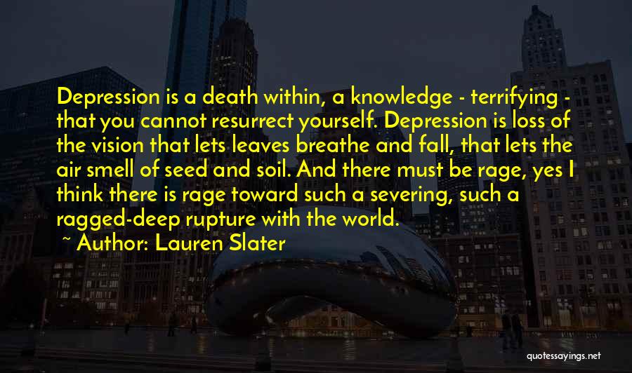 Resurrect Quotes By Lauren Slater