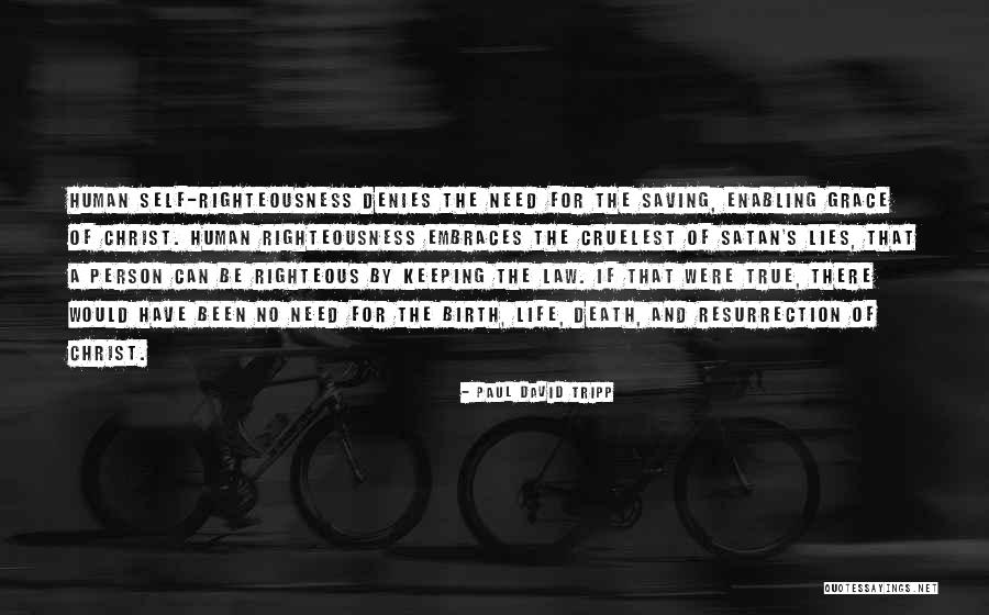 Resurrection And The Life Quotes By Paul David Tripp Resurrection And The Life Quotes By Paul David Tripp