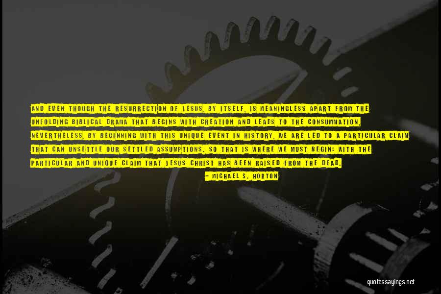 Resurrection Of Christ Quotes By Michael S. Horton Resurrection Of Christ Quotes By Michael S. Horton