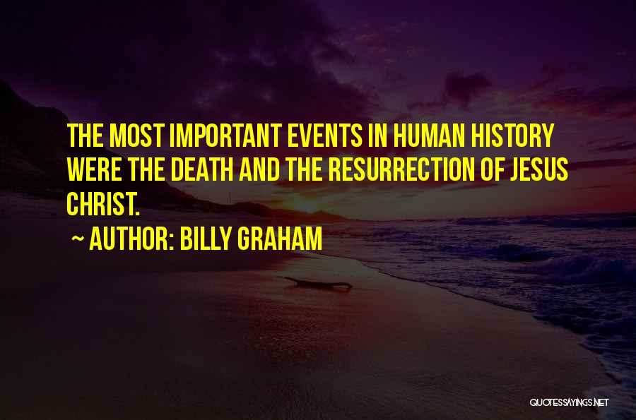 Resurrection Of Jesus Quotes By Billy Graham