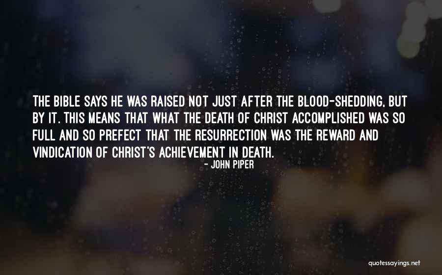 Resurrection Of Jesus Quotes By John Piper