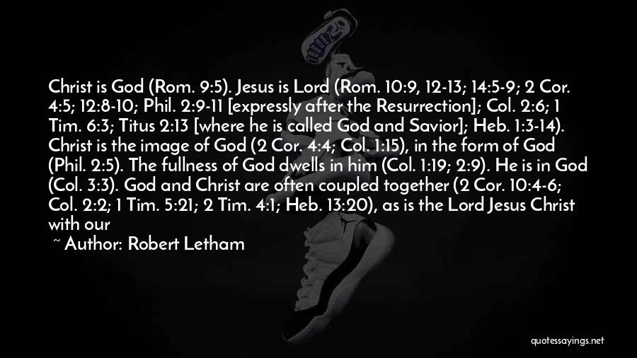 Resurrection Of Jesus Quotes By Robert Letham