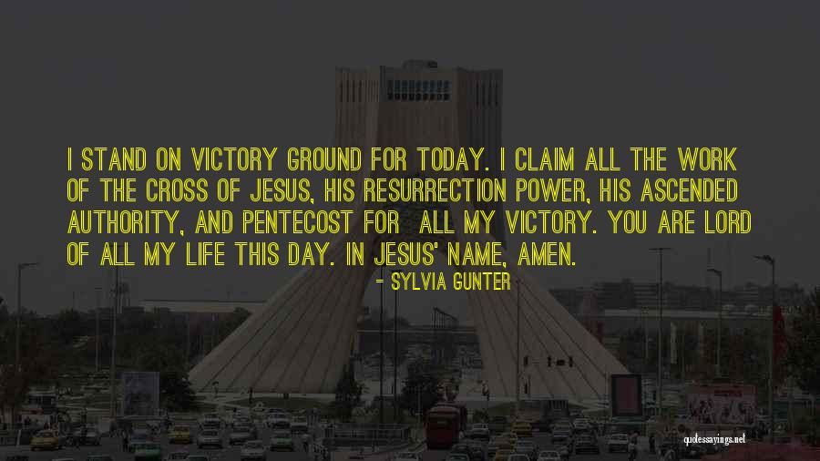 Resurrection Of Jesus Quotes By Sylvia Gunter