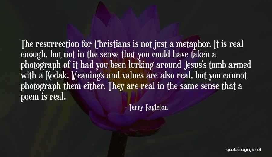 Resurrection Of Jesus Quotes By Terry Eagleton