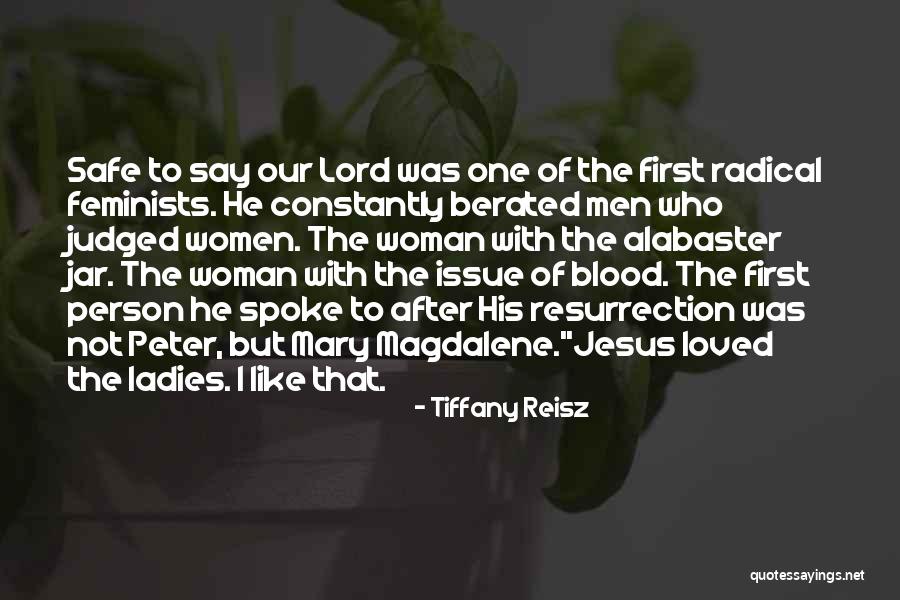 Resurrection Of Jesus Quotes By Tiffany Reisz