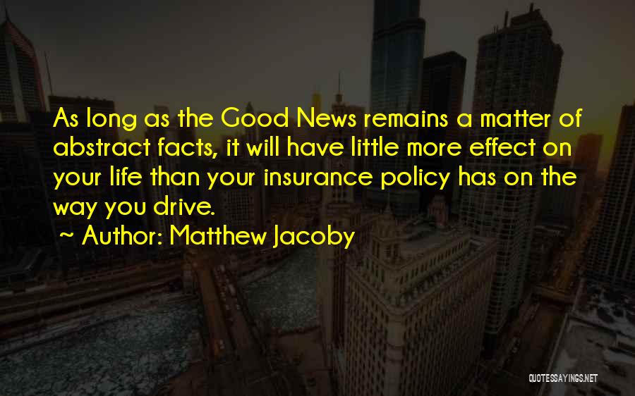 Reswallow Quotes By Matthew Jacoby