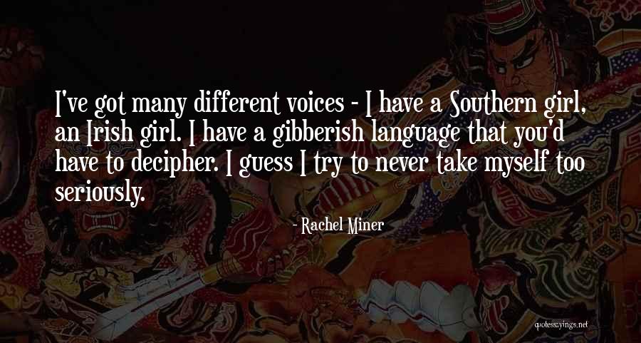 Reszket Quotes By Rachel Miner Reszket Quotes By Rachel Miner