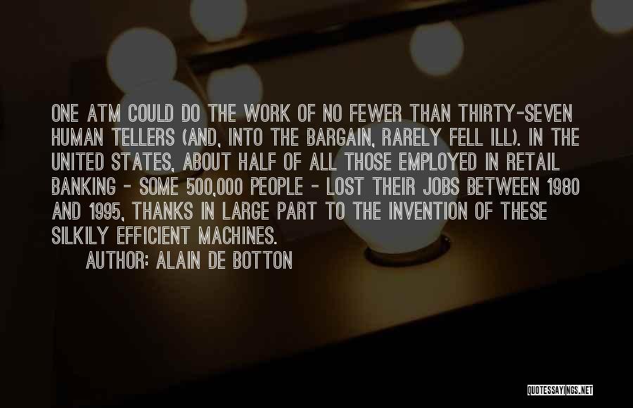 Retail Banking Quotes By Alain De Botton