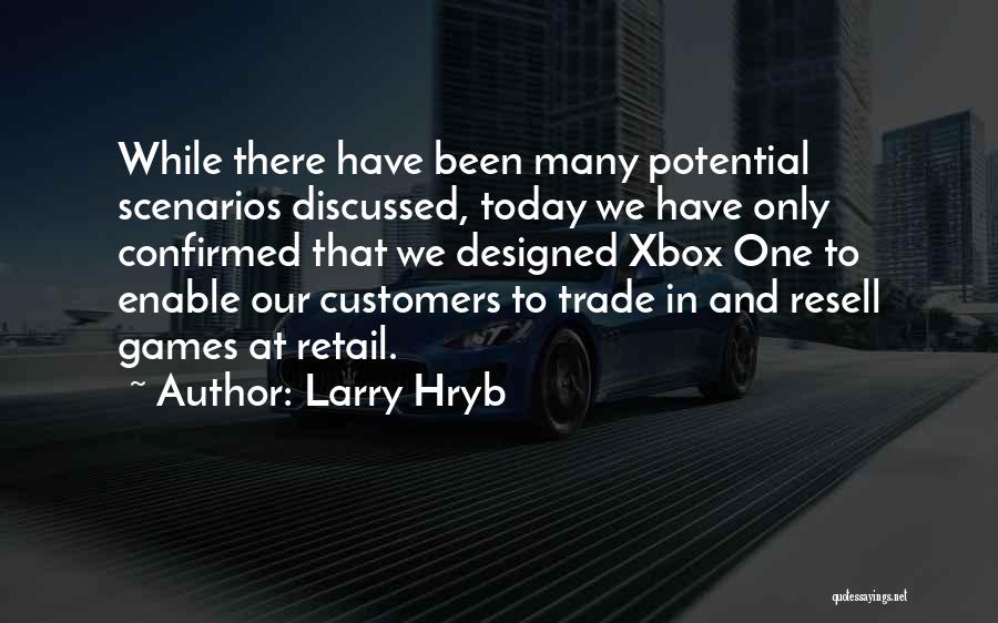 Retail Customers Quotes By Larry Hryb