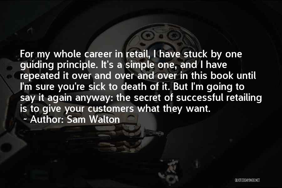 Retail Customers Quotes By Sam Walton