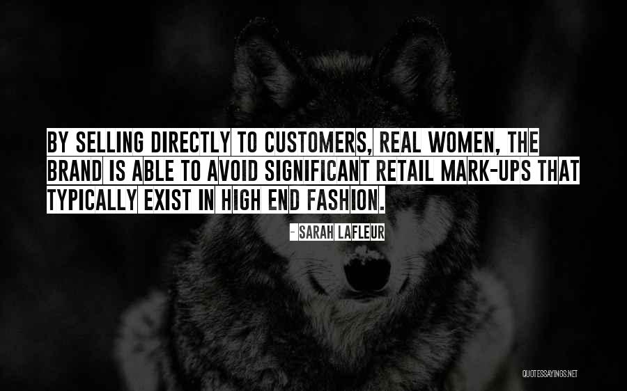 Retail Customers Quotes By Sarah Lafleur