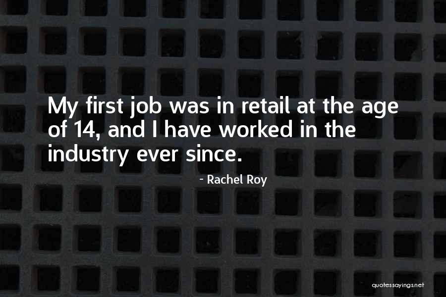 Retail Industry Quotes By Rachel Roy