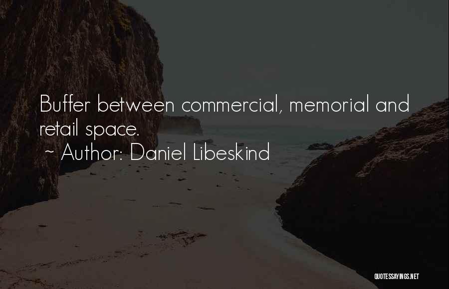 Retail Quotes By Daniel Libeskind Retail Quotes By Daniel Libeskind