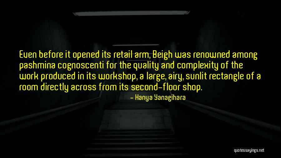 Retail Quotes By Hanya Yanagihara