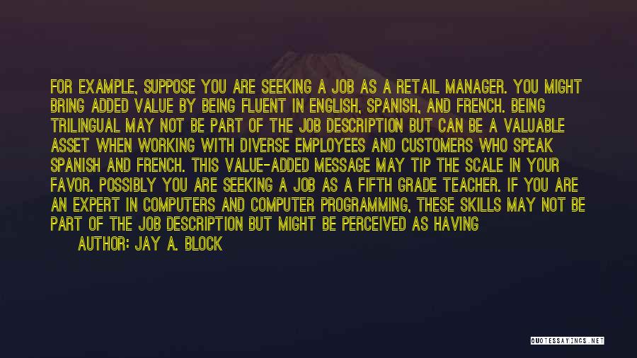Retail Quotes By Jay A. Block Retail Quotes By Jay A. Block