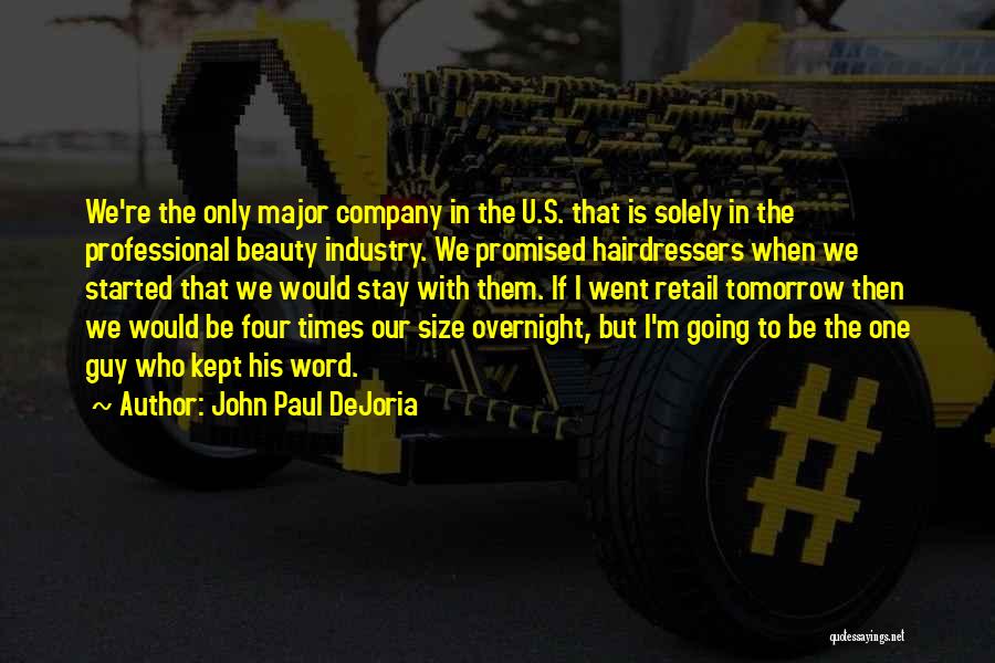 Retail Quotes By John Paul DeJoria