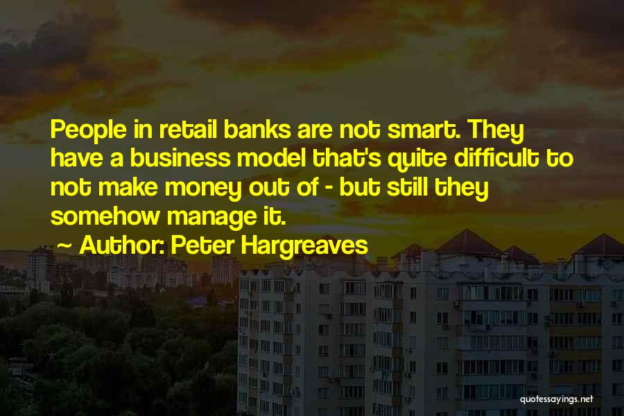 Retail Quotes By Peter Hargreaves Retail Quotes By Peter Hargreaves