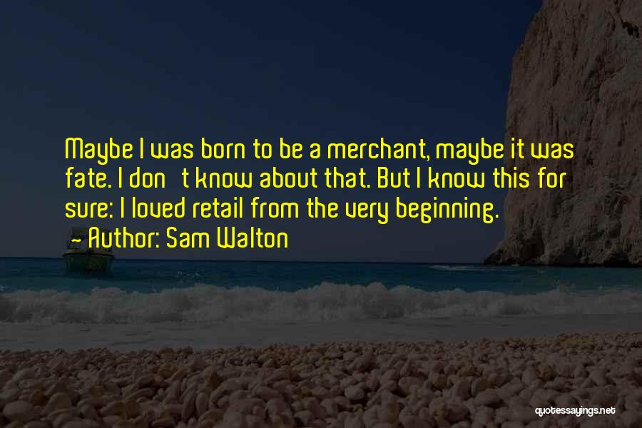 Retail Quotes By Sam Walton Retail Quotes By Sam Walton