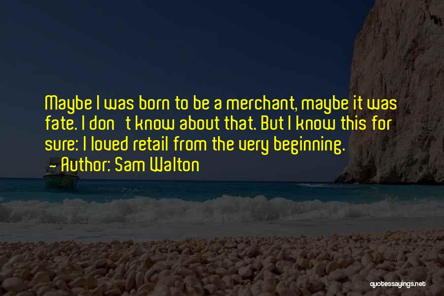 Retail Quotes By Sam Walton