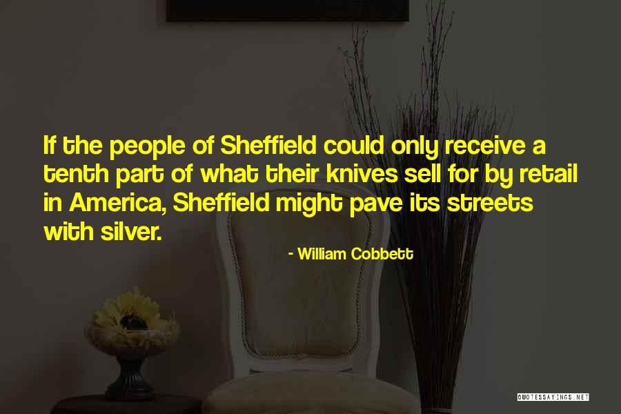 Retail Quotes By William Cobbett