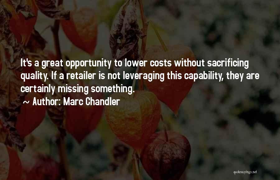 Retailer Quotes By Marc Chandler
