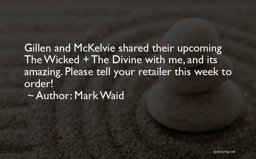 Retailer Quotes By Mark Waid