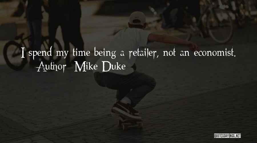 Retailer Quotes By Mike Duke