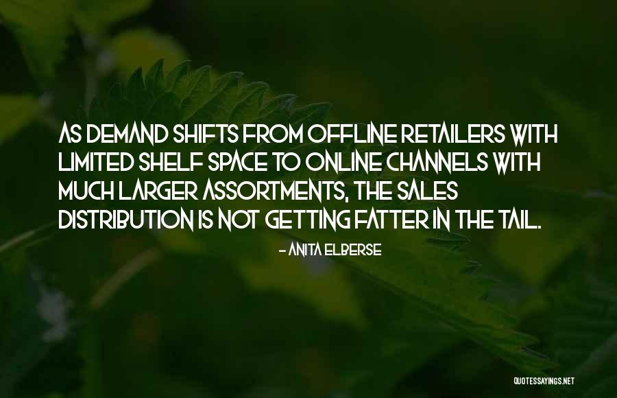 Retailers Quotes By Anita Elberse