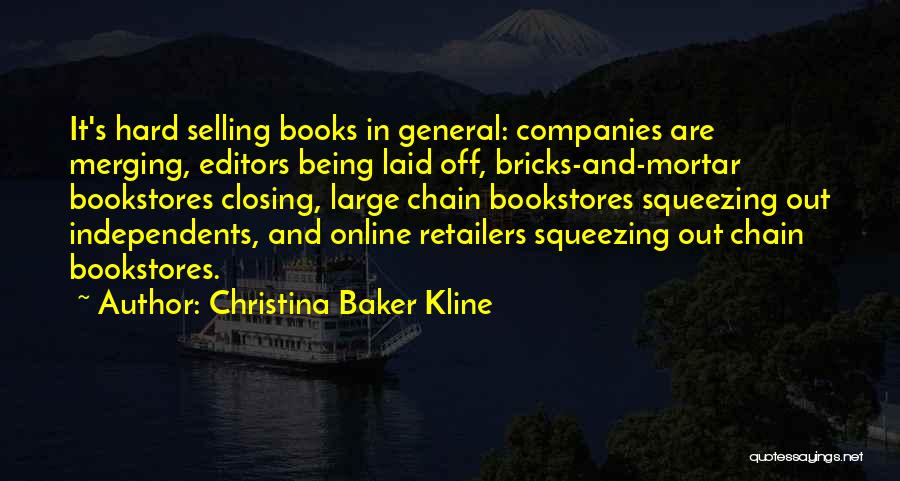 Retailers Quotes By Christina Baker Kline