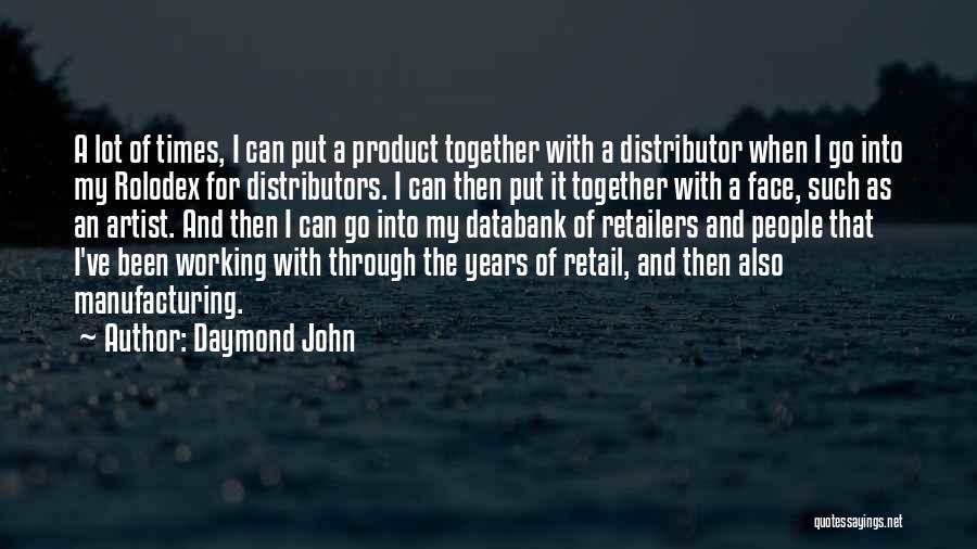 Retailers Quotes By Daymond John