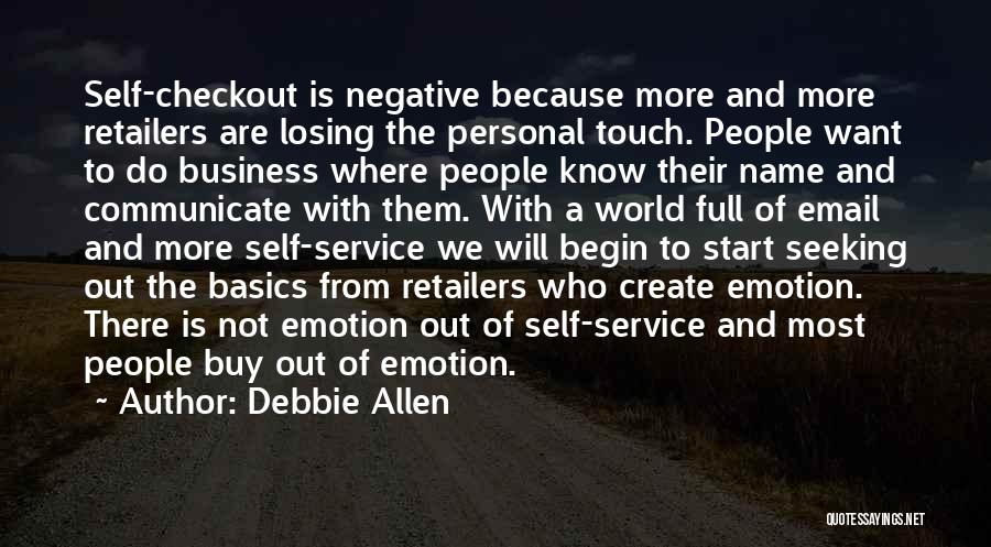 Retailers Quotes By Debbie Allen