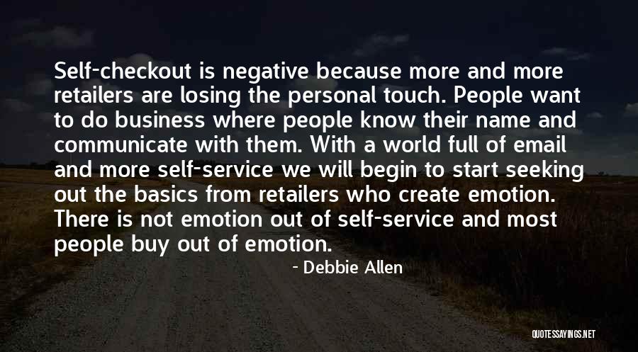 Retailers Quotes By Debbie Allen