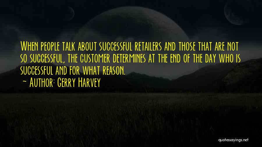 Retailers Quotes By Gerry Harvey