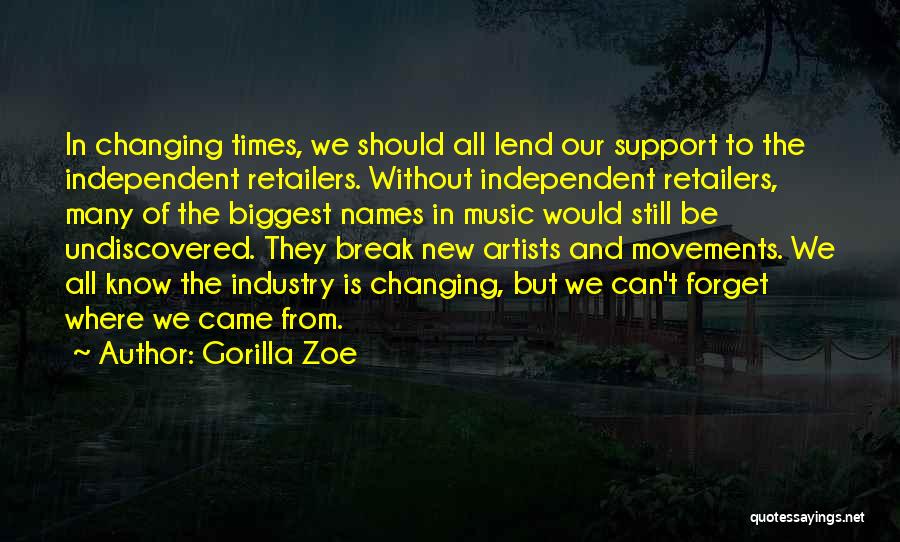 Retailers Quotes By Gorilla Zoe Retailers Quotes By Gorilla Zoe