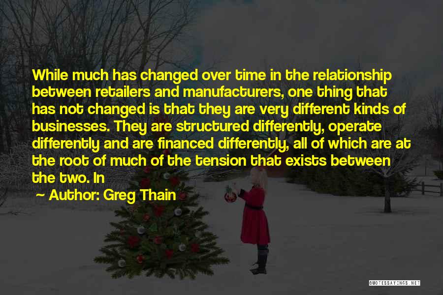 Retailers Quotes By Greg Thain