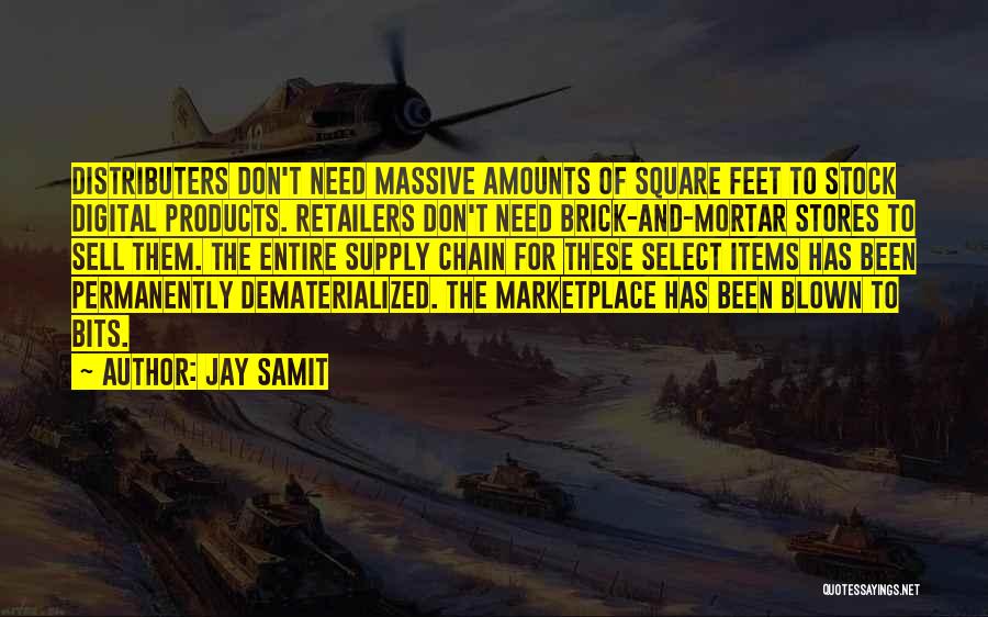 Retailers Quotes By Jay Samit