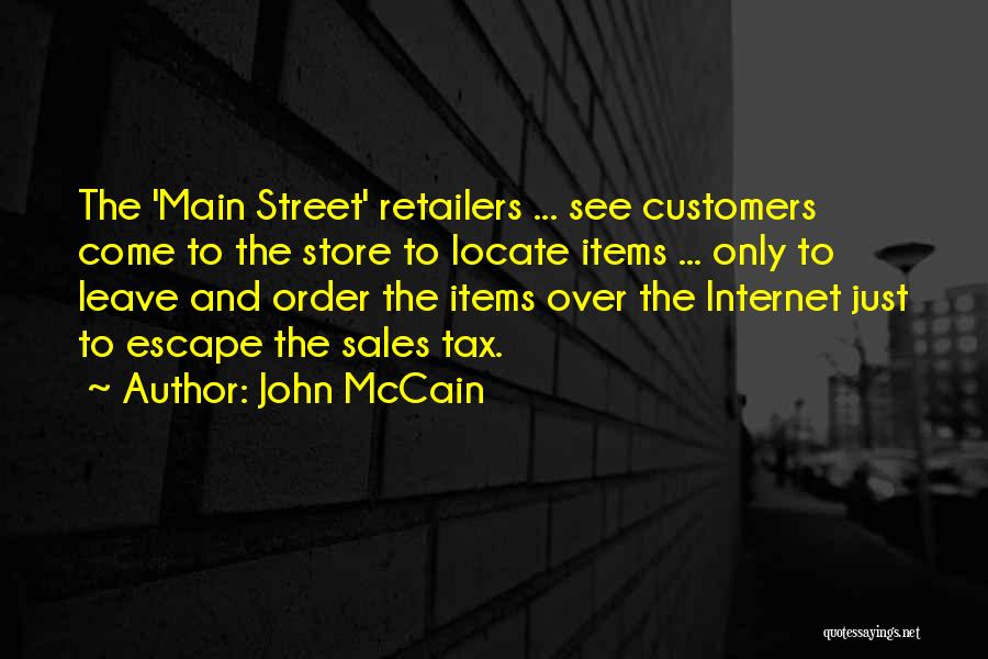 Retailers Quotes By John McCain