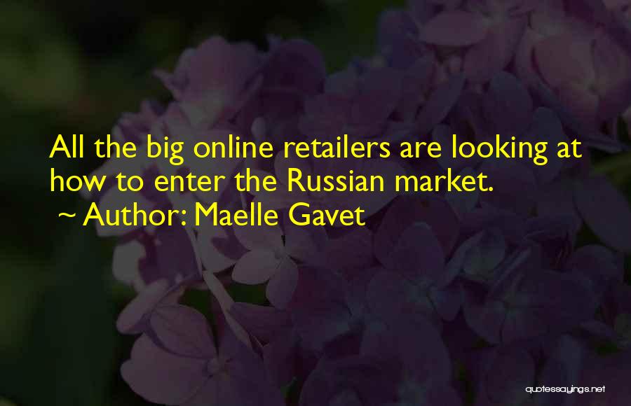 Retailers Quotes By Maelle Gavet