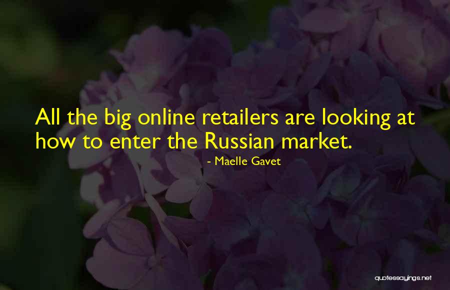 Retailers Quotes By Maelle Gavet Retailers Quotes By Maelle Gavet